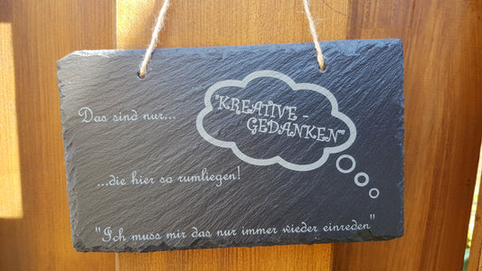 Schieferschild - Kreative Gedanken